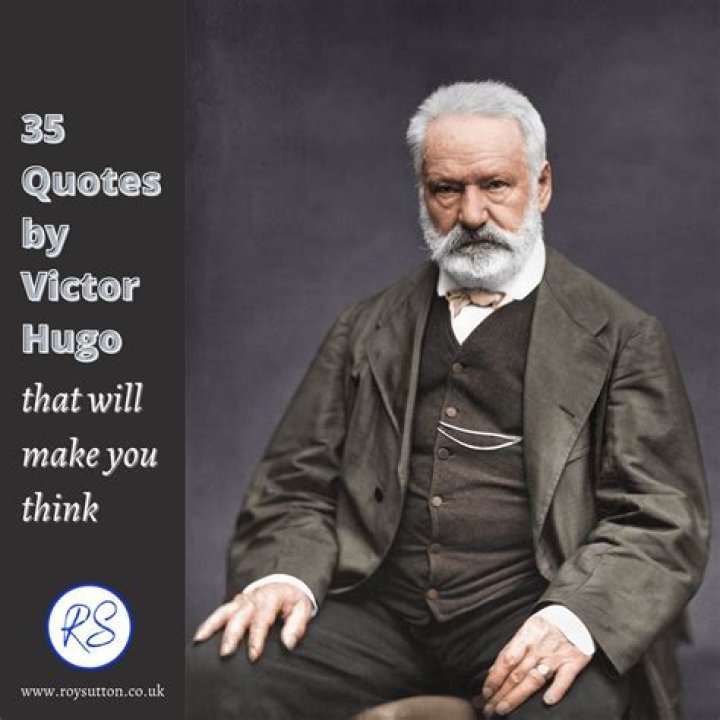 18 Surprisingly Motivational Victor Hugo Quotes